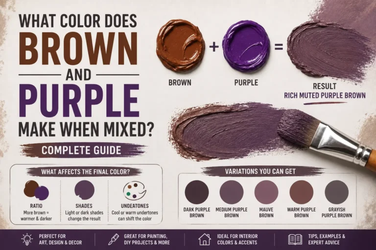What Color Does Brown and Purple Make When Mixed? Complete Guide