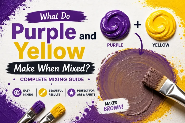 What Do Purple and Yellow Make When mixed? Mixing Guide