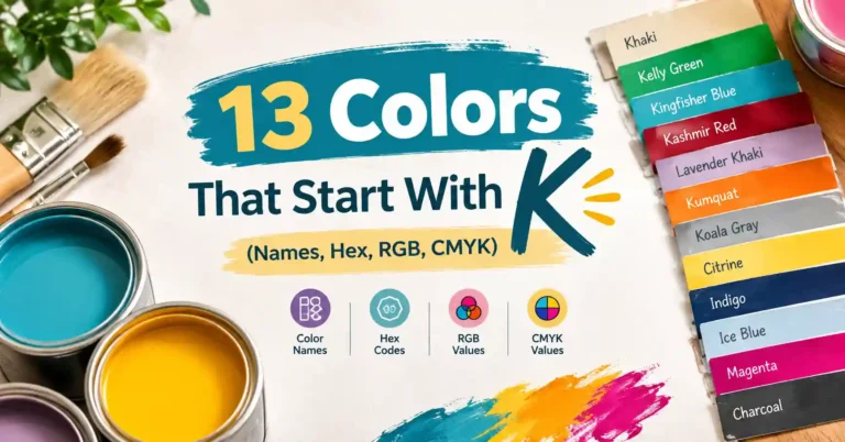 Colors that start with K displayed in a colorful palette with color names, HEX codes, RGB values, and CMYK codes.