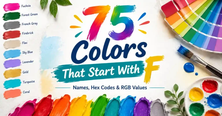 75 colors that start with F featuring colorful paint swatches and color names