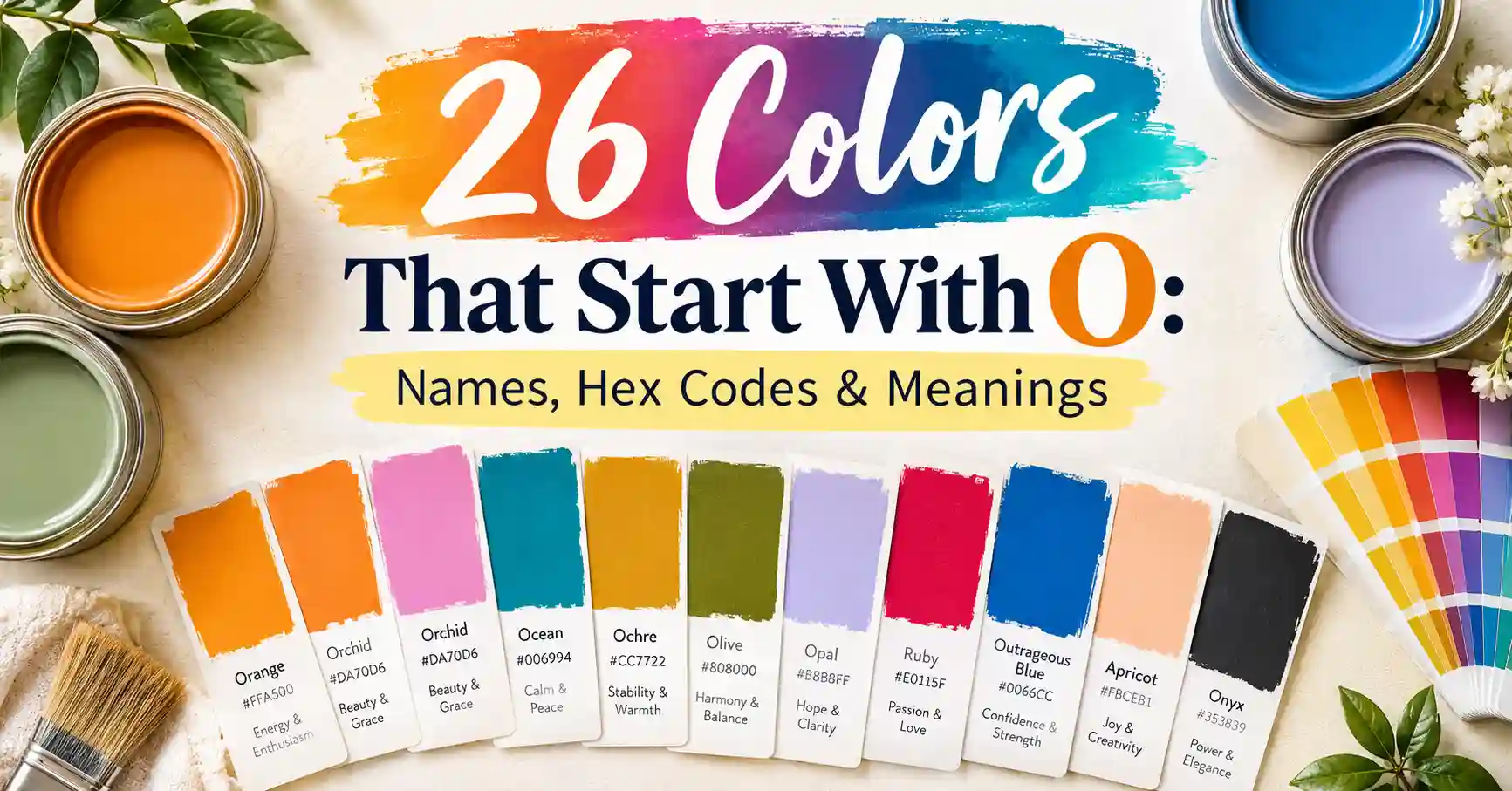 Color palette featuring colors that start with O, including orange, orchid, ocean blue, ochre, olive, opal, and onyx, with hex codes and meanings.